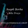 Asaph Borba - Alto Preco - Partituras Musicais - escritamusical